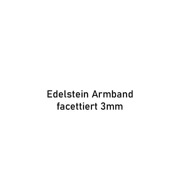 Edelstein Armband facettiert 3mm